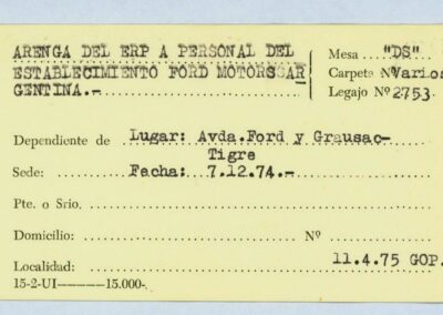 Ficha “Arenga del ERP a personal del establecimiento FORD MOTORS Argentina” que remite al legajo Mesa DS 2753. CPM- Fondo DIPPBA- Div. Cen. AyF, fichero por acontecimientos por localidad. Año 1974.