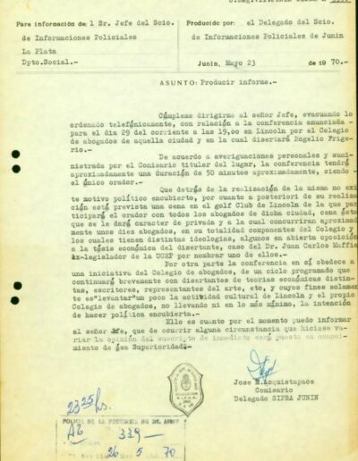 Memorándum que la Unidad Regional Nº VII Junín le envía al Jefe de Informaciones policiales La Plata, respondiendo a la solicitud de información sobre conferencia a cargo de Rogelio Frigerio. CPM- Fondo DIPPBA- Div. Cen. AyF, Mesa B, carpeta 70, legajo 56. Año 1970.