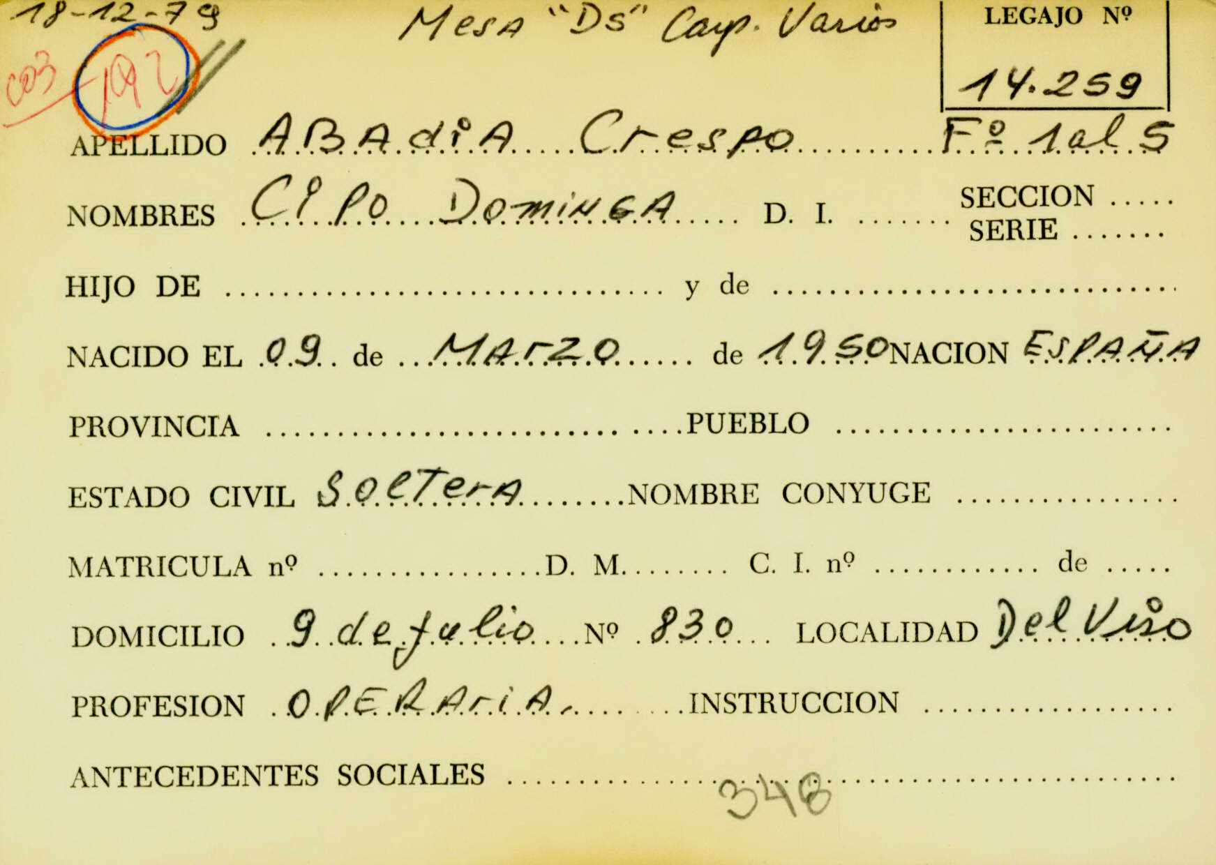Ficha de Abadia Crespo Cipo Dominga que remite al legajo Mesa Ds 14259. CPM-Fondo DIPPBA- Div. Cen AyF, fichero onomástico. Año 1979. Ficha de Abadia Crespo Cipo Dominga que remite al legajo Mesa Ds 14259. CPM-Fondo DIPPBA- Div. Cen AyF, fichero onomástico. Año 1979.