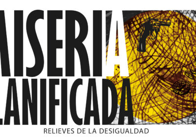 Miseria Planificada