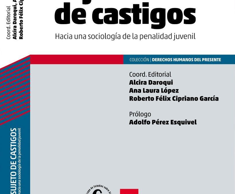 Libro | Sujeto de castigos. Hacia una sociología del sistema penal