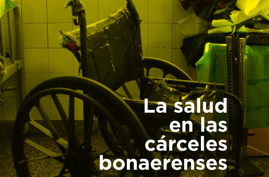 La salud en las cárceles bonaerenses