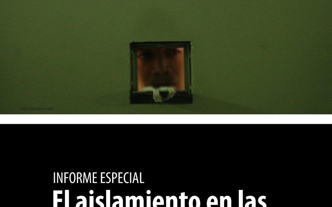 El aislamiento en las cárceles bonaerenses