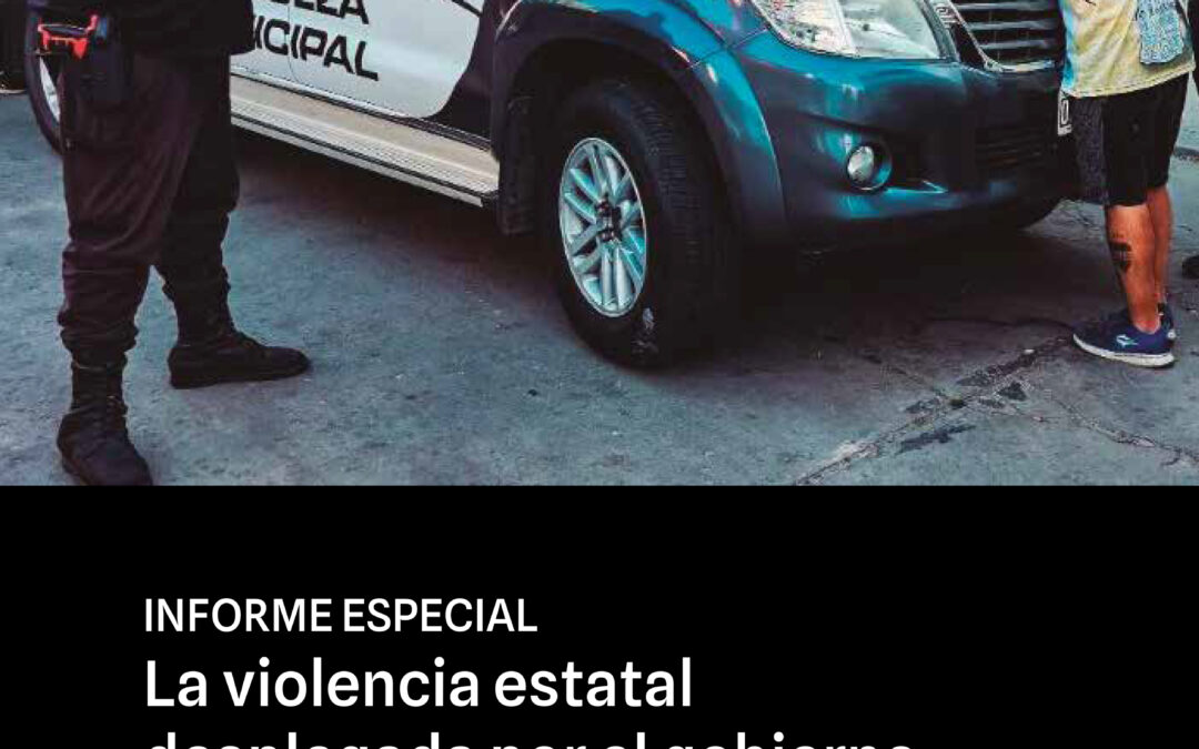 Informe especial | La violencia estatal desplegada por el gobierno municipal de General Pueyrredón